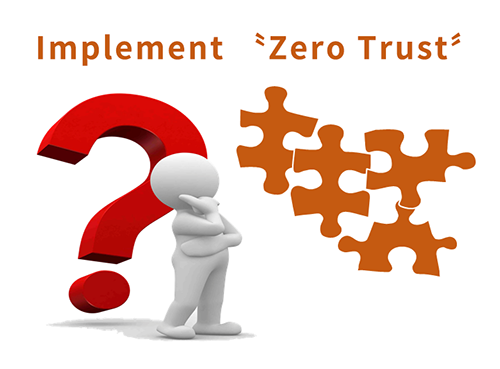 Zero Trust Implement